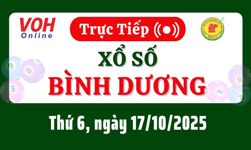 XSBD 17/10 - Kết quả xổ số Bình Dương hôm nay thứ 6 ngày 17/10/2025