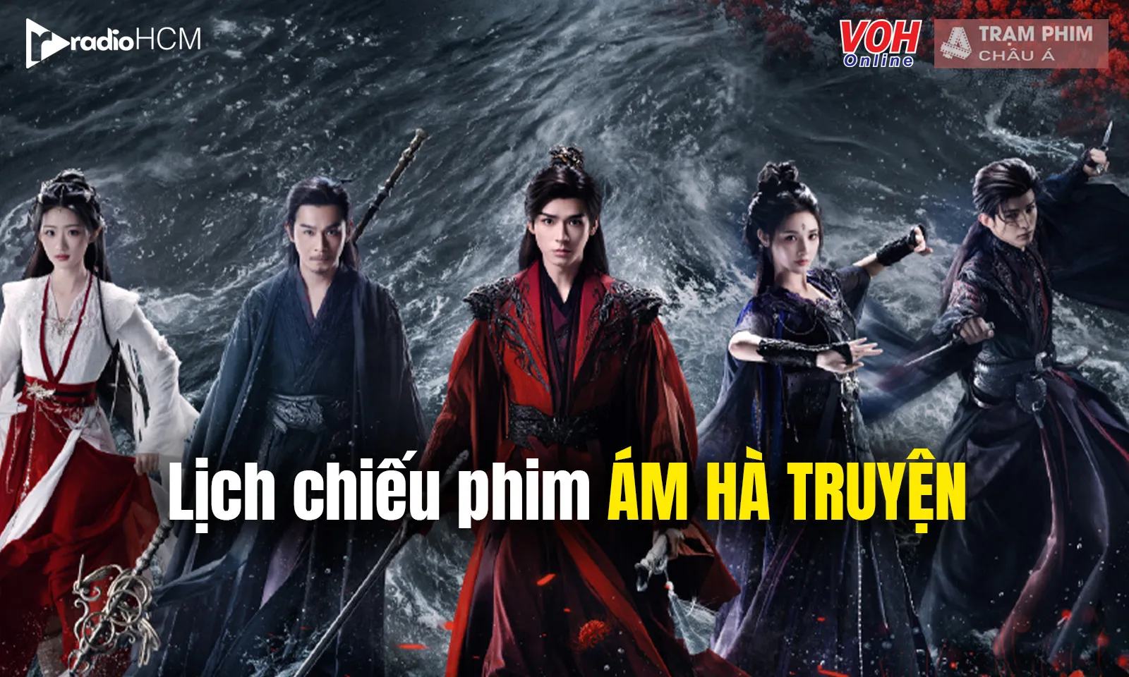 Lịch chiếu phim Ám Hà Truyện, đại tiệc sát thủ được mong đợi nhất năm