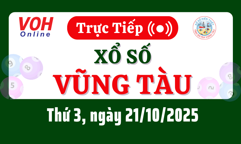 XSVT 21/10 - Kết quả xổ số Vũng Tàu hôm nay thứ 3 ngày 21/10/2025