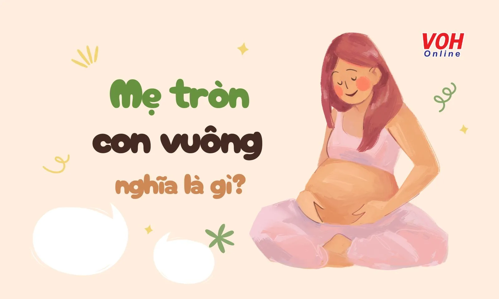 Ý nghĩa câu chúc “Mẹ tròn con vuông”
