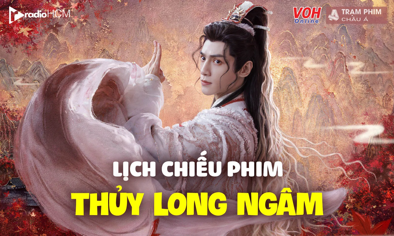 Lịch chiếu phim Thủy Long Ngâm, siêu phẩm huyền huyễn có tiền lẫn sắc