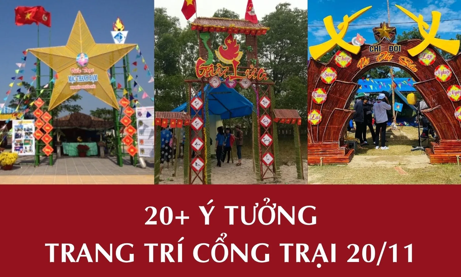 20+ ý tưởng trang trí cổng trại 20/11 độc đáo, ý nghĩa
