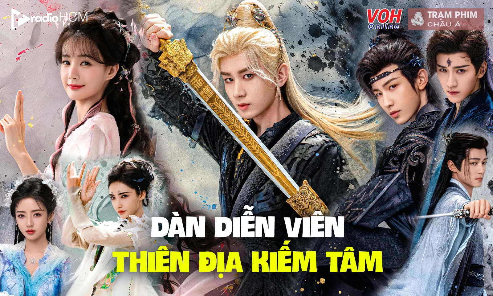 Dàn diễn viên Thiên Địa Kiếm Tâm liệu có vượt qua Hoài Thủy Trúc Đình?