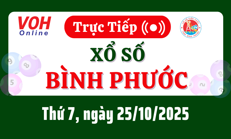 XSBP 25/10 - Kết quả xổ số Bình Phước hôm nay thứ 7 ngày 25/10/2025