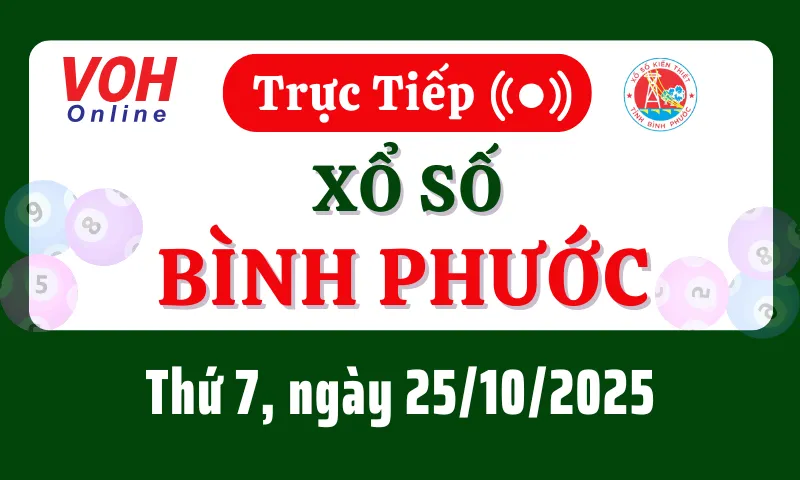 XSBP 25/10 - Kết quả xổ số Bình Phước hôm nay thứ 7 ngày 25/10/2025