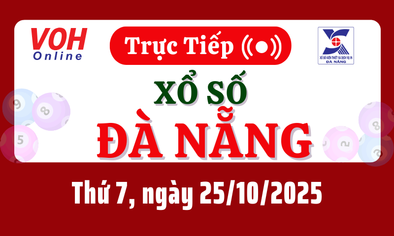 XSDNG 25/10 - Kết quả xổ số Đà Nẵng hôm nay thứ 7 ngày 25/10/2025