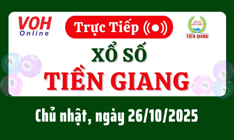 XSTG 26/10 - Kết quả xổ số Tiền Giang hôm nay chủ nhật ngày 26/10/2025