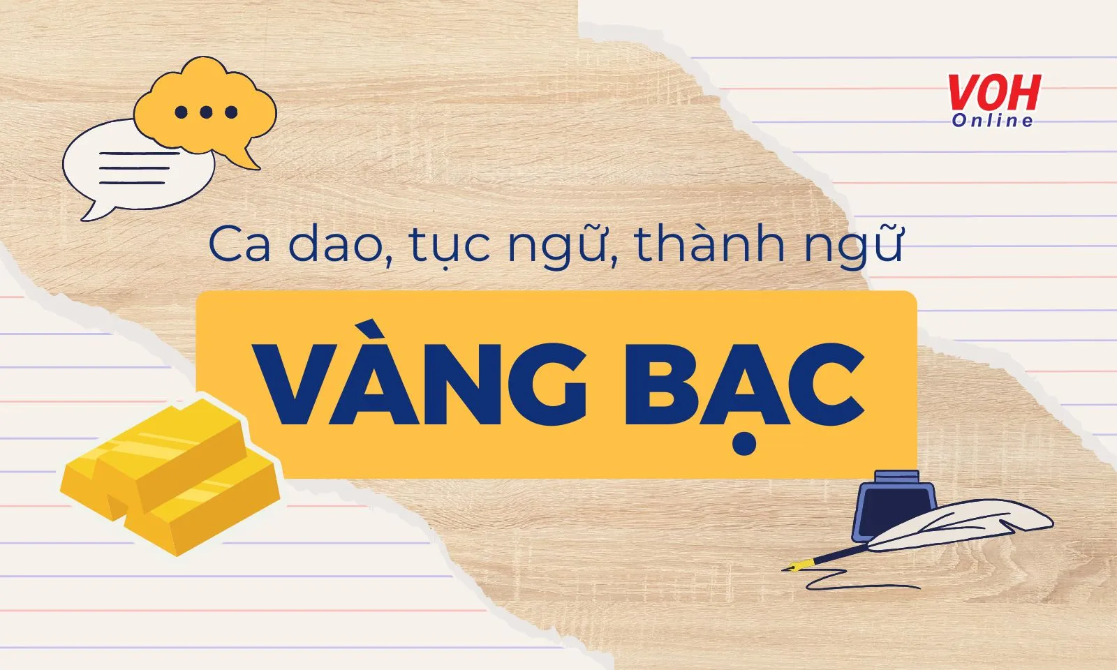 64 câu ca dao, tục ngữ, thành ngữ về vàng bạc