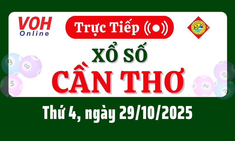 XSCT 29/10 - Kết quả xổ số Cần Thơ hôm nay thứ 4 ngày 29/10/2025