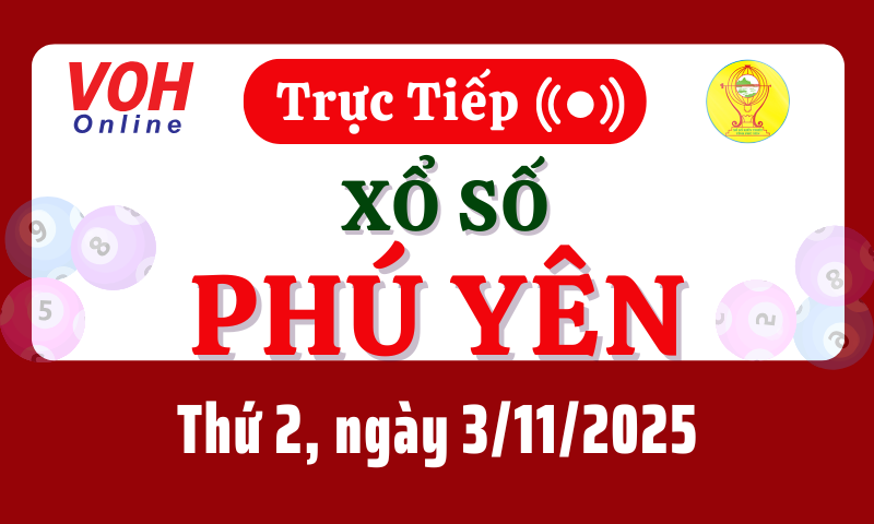 XSPY 3/11 - Kết quả xổ số Phú Yên hôm nay thứ 2 ngày 3/11/2025
