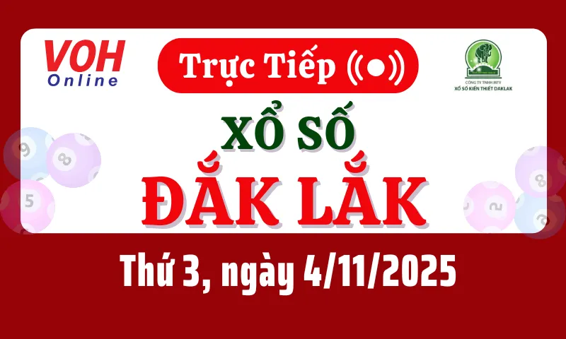 XSDLK 4/11 - Kết quả xổ số Đắk Lắk hôm nay thứ 3 ngày 4/11/2025