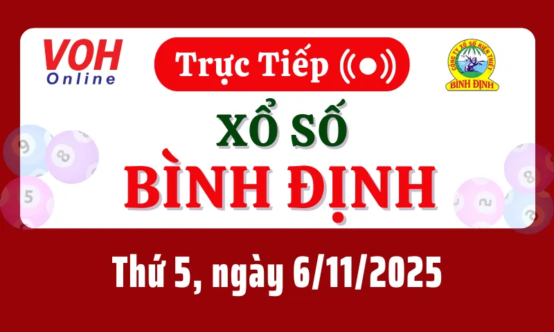 XSBDI 6/11 - Kết quả xổ số Bình Định hôm nay thứ 5 ngày 6/11/2025