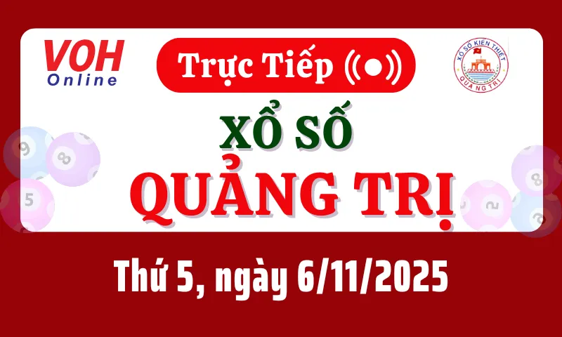 XSQT 6/11 - Kết quả xổ số Quảng Trị hôm nay thứ 5 ngày 6/11/2025