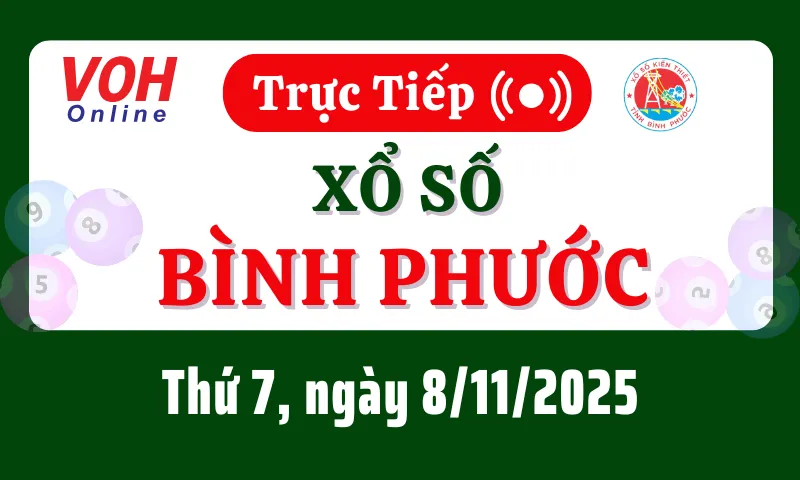 XSBP 8/11 - Kết quả xổ số Bình Phước hôm nay thứ 7 ngày 8/11/2025