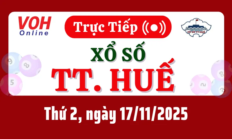 XSTTH 17/11 - Kết quả xổ số Thừa Thiên Huế hôm nay thứ 2 ngày 17/11/2025