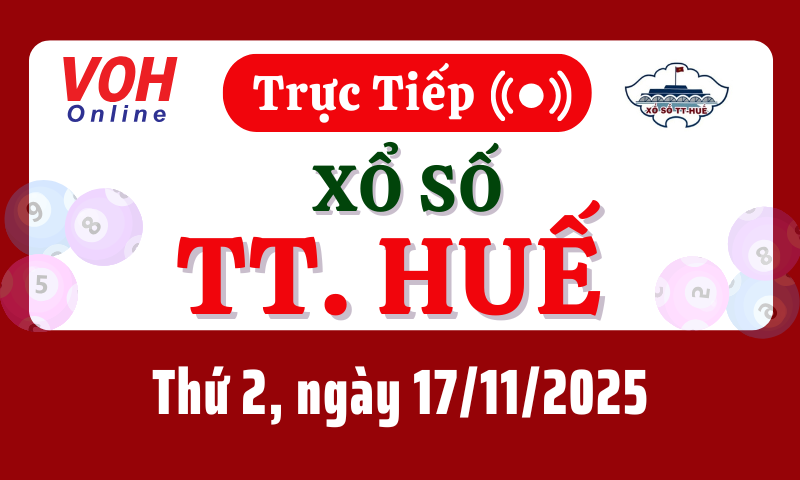 XSTTH 17/11 - Kết quả xổ số Thừa Thiên Huế hôm nay thứ 2 ngày 17/11/2025