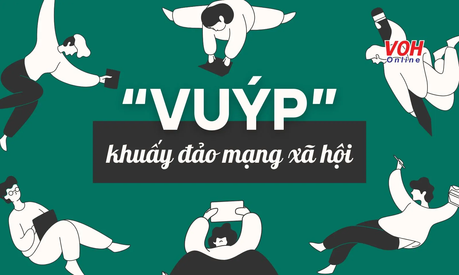 “Vuýp” có nghĩa là gì mà “khuấy đảo” mạng xã hội?