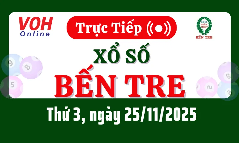 XSBT 25/11 - Kết quả xổ số Bến Tre hôm nay thứ 3 ngày 25/11/2025