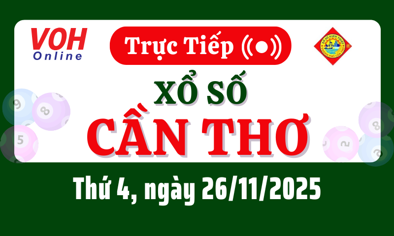 XSCT 26/11 - Kết quả xổ số Cần Thơ hôm nay thứ 4 ngày 26/11/2025