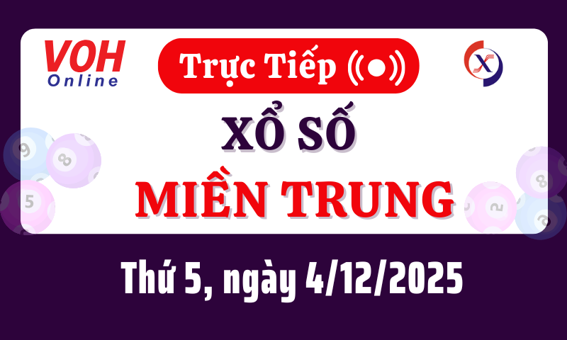 XSMT 4/12, Trực tiếp xổ số miền Trung thứ 5 ngày 4/12/2025