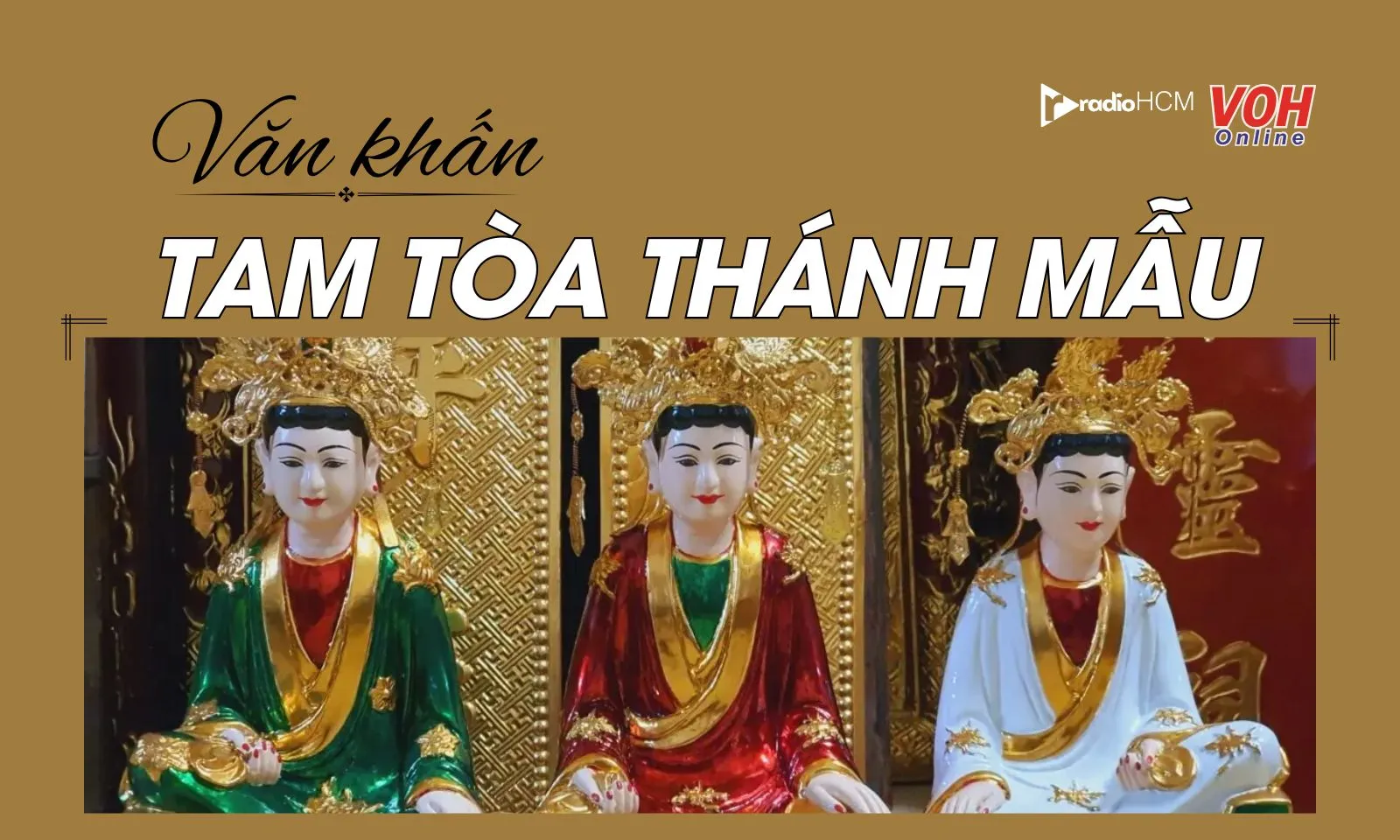Văn khấn Tam Tòa Thánh Mẫu đúng chuẩn để cầu tài lộc, bình an