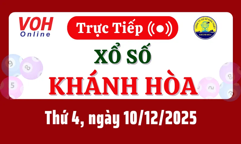 XSKH 10/12 - Kết quả xổ số Khánh Hòa hôm nay thứ 4 ngày 10/12/2025