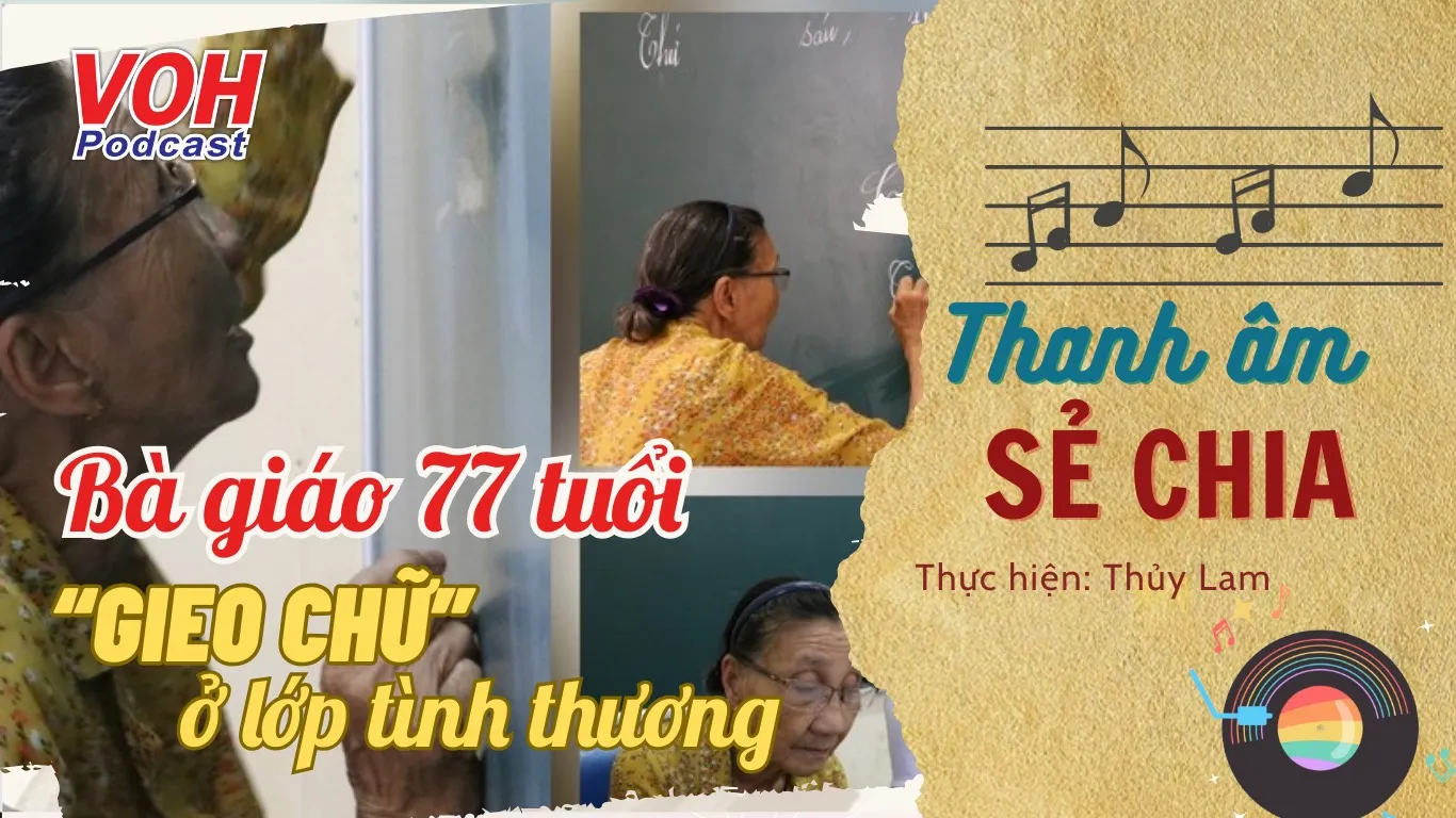 Bà giáo 77 tuổi ban ngày đi bán vé số, tối “gieo chữ” cho trẻ em nghèo ở lớp tình thương