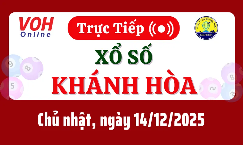 XSKH 14/12 - Kết quả xổ số Khánh Hòa hôm nay chủ nhật ngày 14/12/2025