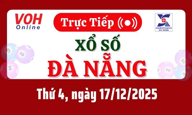 XSDNG 17/12 - Kết quả xổ số Đà Nẵng hôm nay thứ 4 ngày 17/12/2025