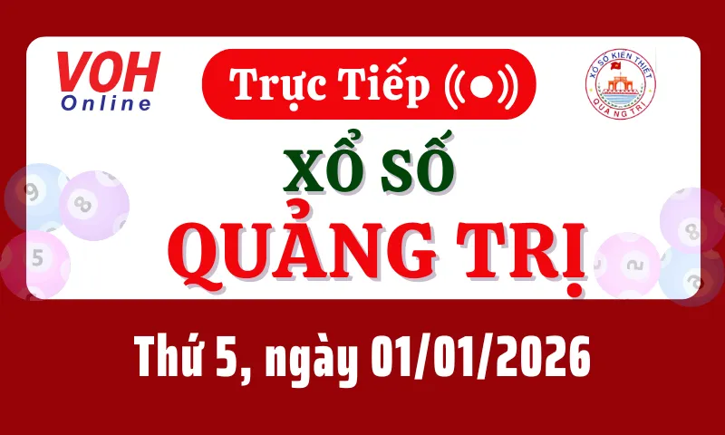 XSQT 1/1 - Kết quả xổ số Quảng Trị hôm nay thứ 5 ngày 1/1/2026