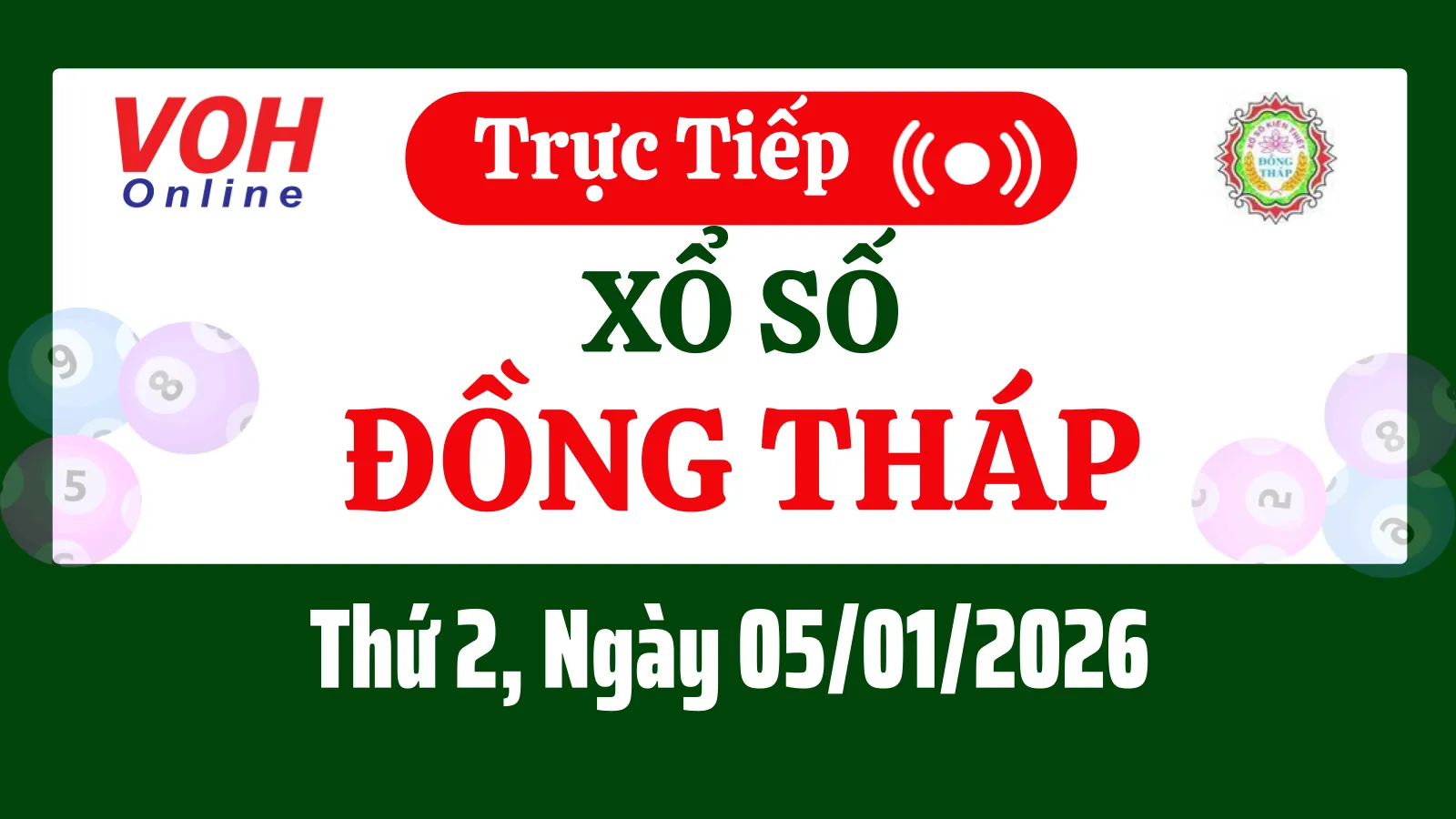 XSDT 5/1 - Kết quả xổ số Đồng Tháp hôm nay thứ 2 ngày 5/1/2026