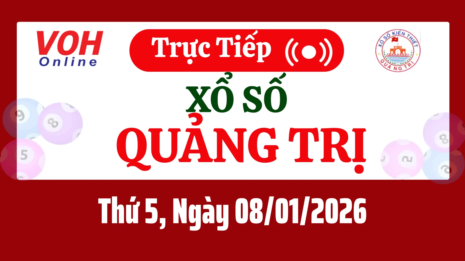 XSQT 8/1 - Kết quả xổ số Quảng Trị hôm nay thứ 5 ngày 8/1/2026