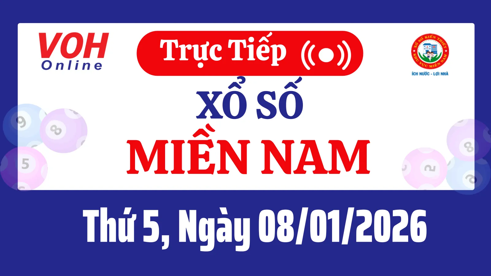 XSMN 8/1, Trực tiếp xổ số miền Nam thứ 5 ngày 8/1/2026