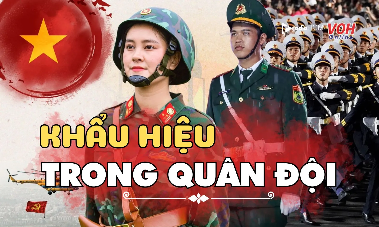 20 khẩu hiệu hay trong quân đội giúp nâng cao nhuệ khí người lính