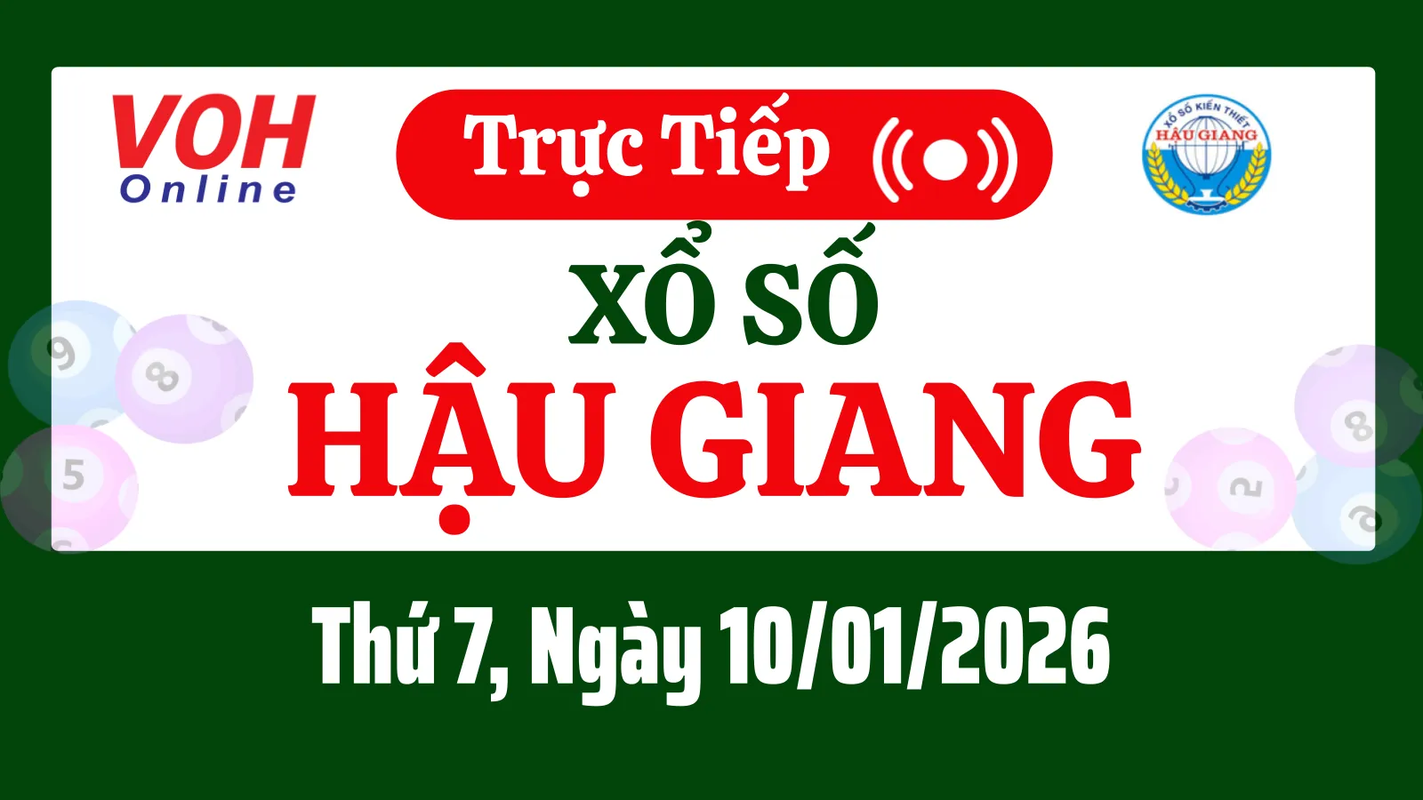 XSHG 10/1 - Kết quả xổ số Hậu Giang hôm nay thứ 7 ngày 10/1/2026