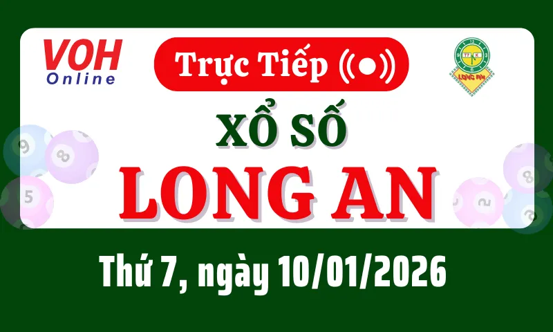 XSLA 10/1 - Kết quả xổ số Long An hôm nay thứ 7 ngày 10/1/2026