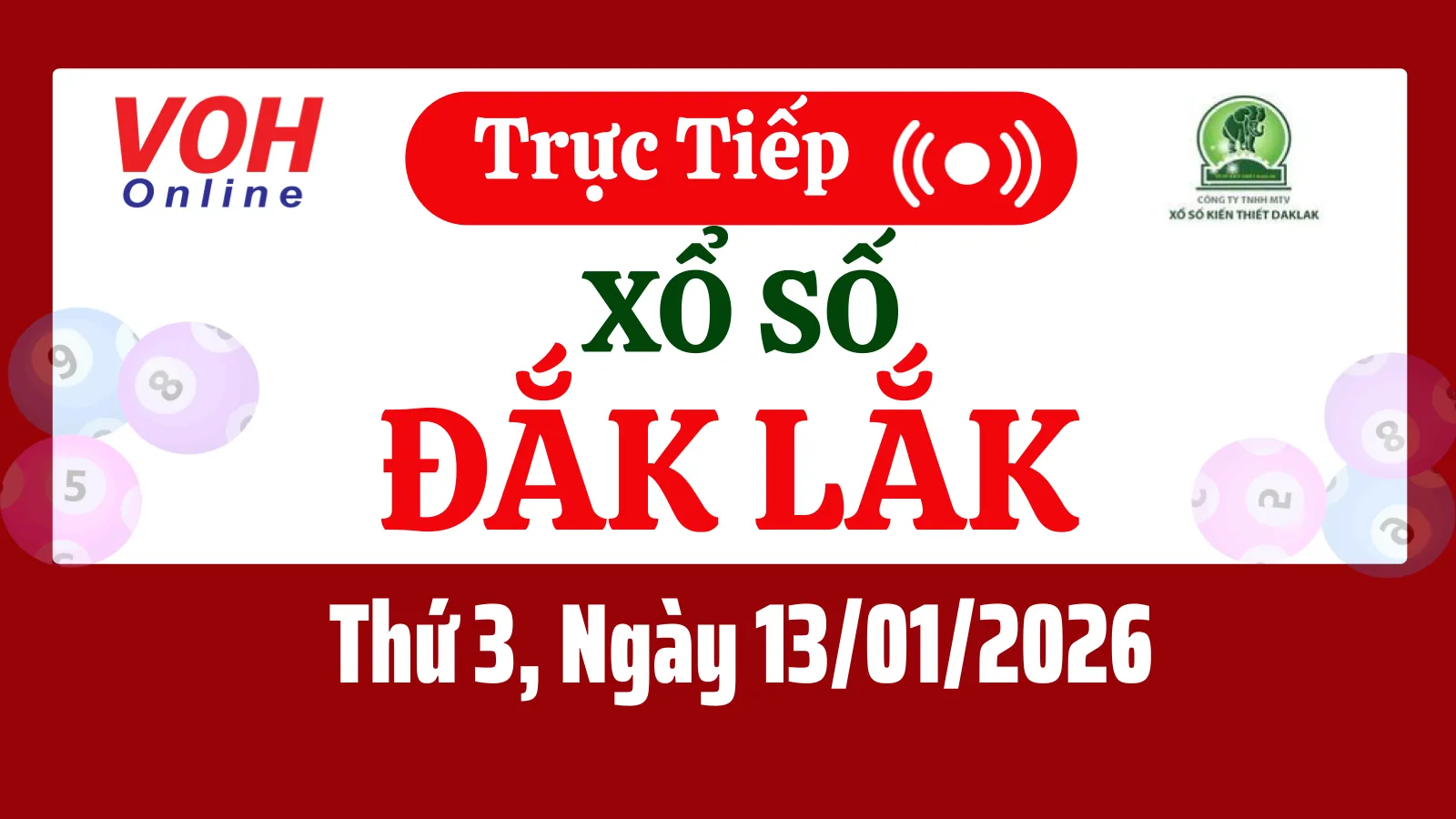 XSDLK 13/1 - Kết quả xổ số Đắk Lắk hôm nay thứ 3 ngày 13/1/2026