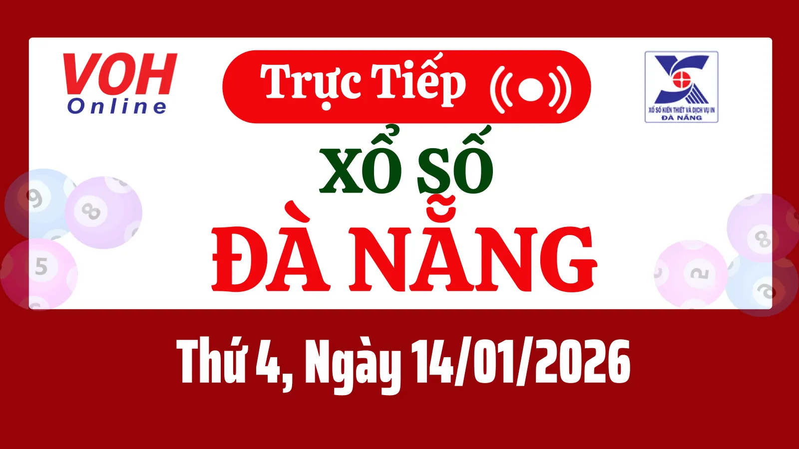 XSDNG 14/1 - Kết quả xổ số Đà Nẵng hôm nay thứ 4 ngày 14/1/2026