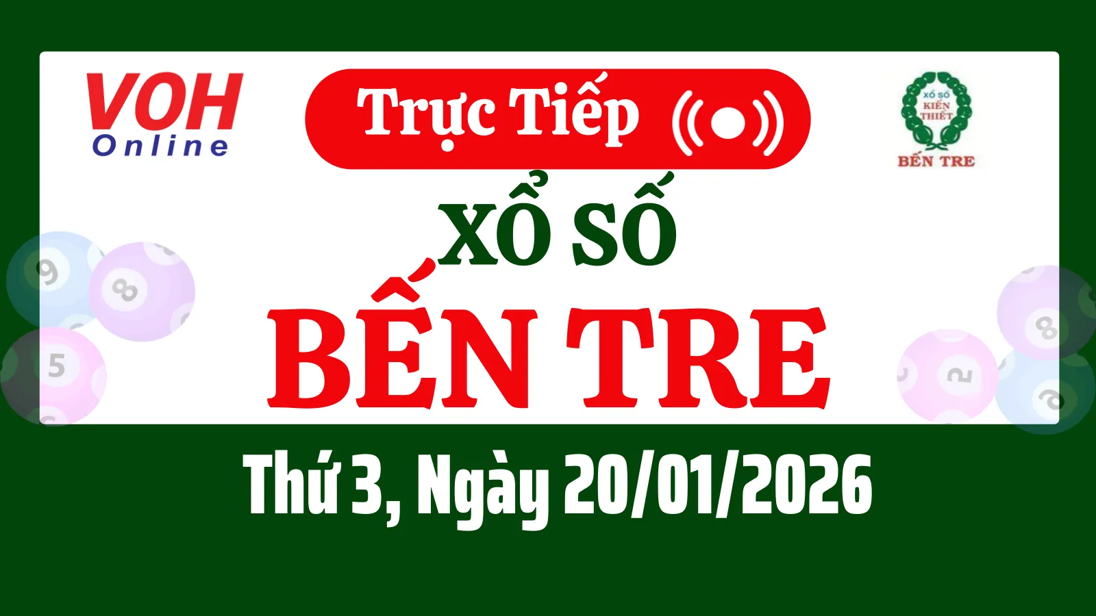 XSBT 20/1 - Kết quả xổ số Bến Tre hôm nay thứ 3 ngày 20/1/2026