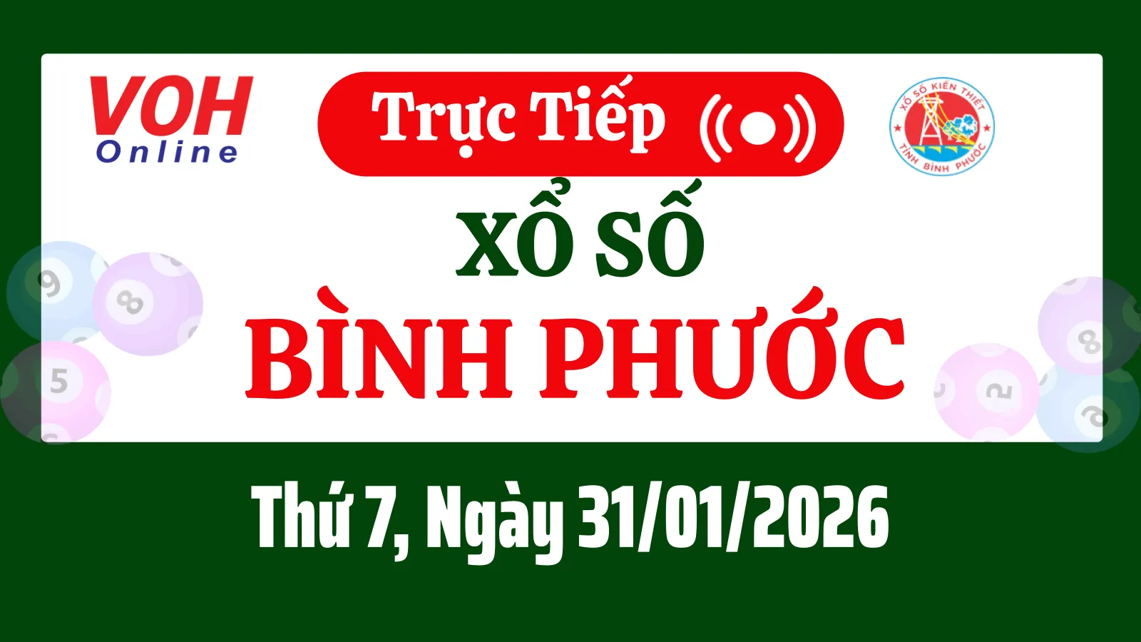 XSBP 31/1 - Kết quả xổ số Bình Phước hôm nay thứ 7 ngày 31/1/2026