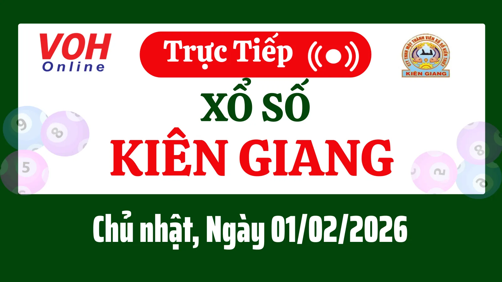 XSKG 1/2 - Kết quả xổ số Kiên Giang hôm nay chủ nhật ngày 1/2/2026