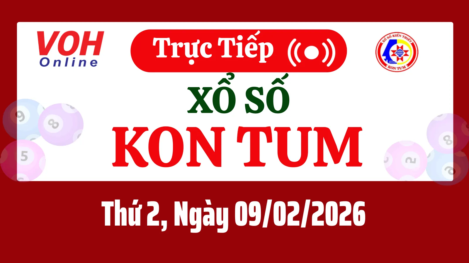 XSKT 8/2 - Kết quả xổ số Kon Tum hôm nay chủ nhật ngày 8/2/2026