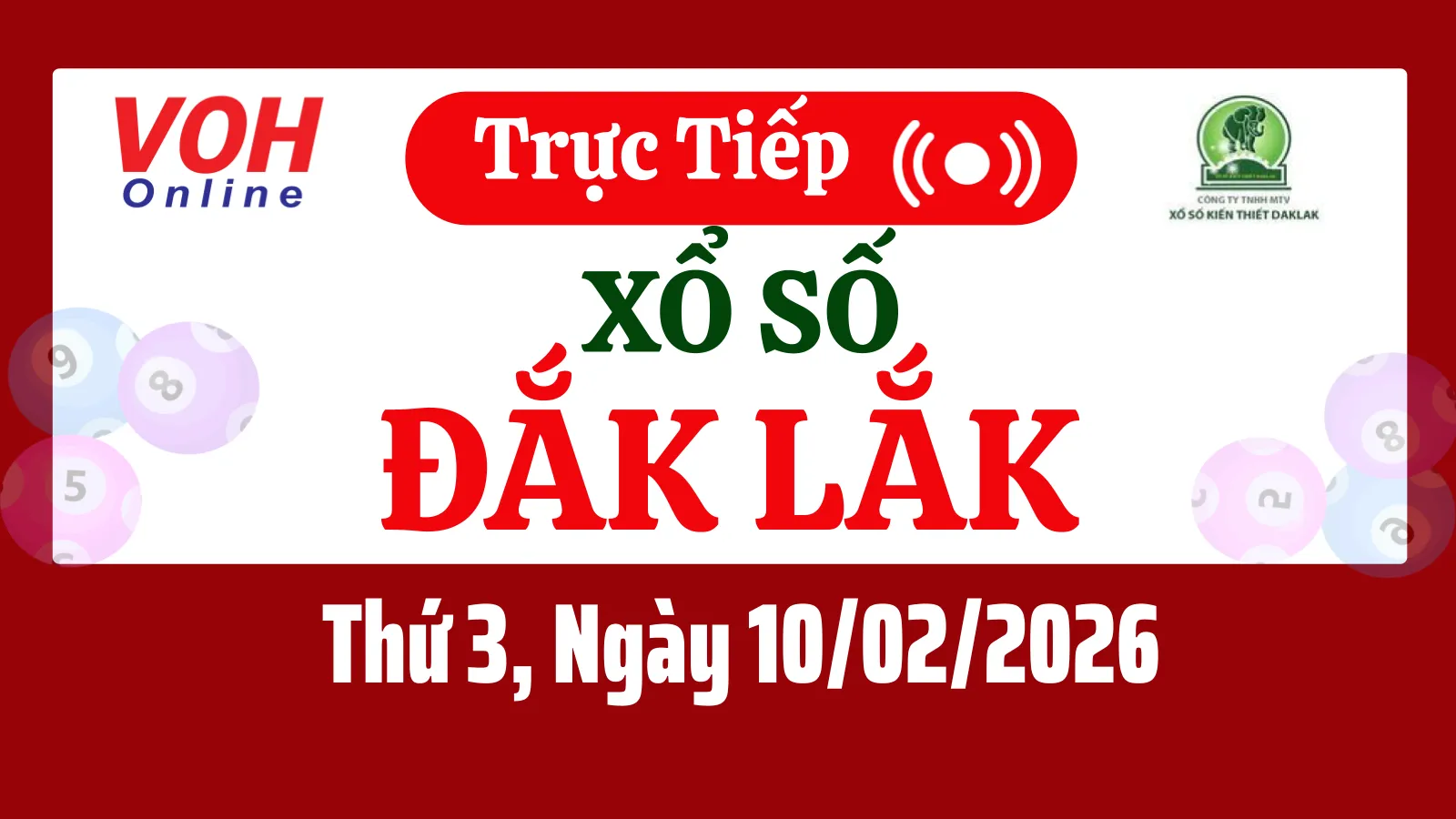 XSDLK 10/2 - Kết quả xổ số Đắk Lắk hôm nay thứ 3 ngày 10/2/2026