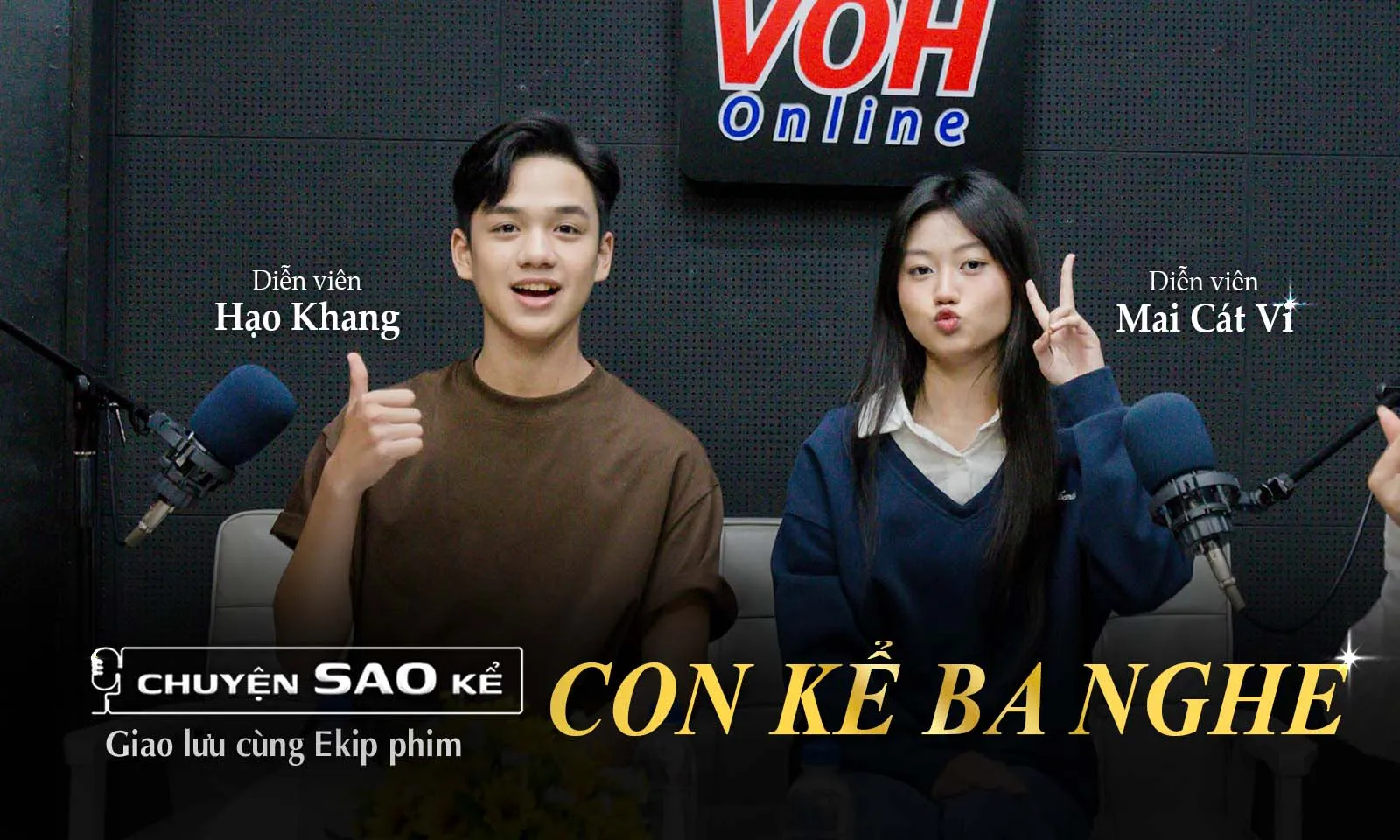 Hạo Khang - Mai Cát Vi kể hành trình nhập vai trầm cảm trong Con Kể Ba Nghe