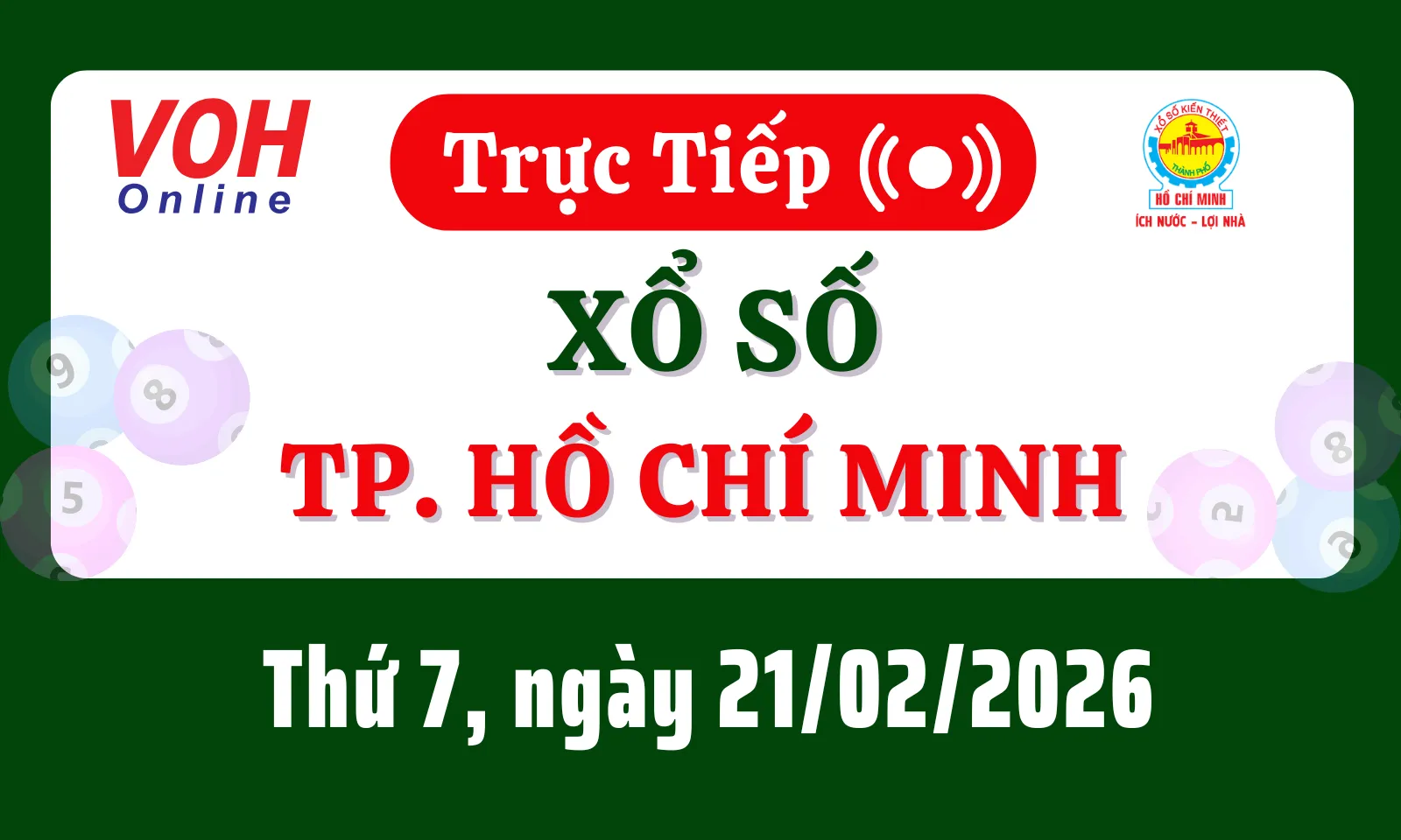 XSHCM 21/2 - Kết quả xổ số TP.HCM hôm nay thứ 7 ngày 21/2/2026