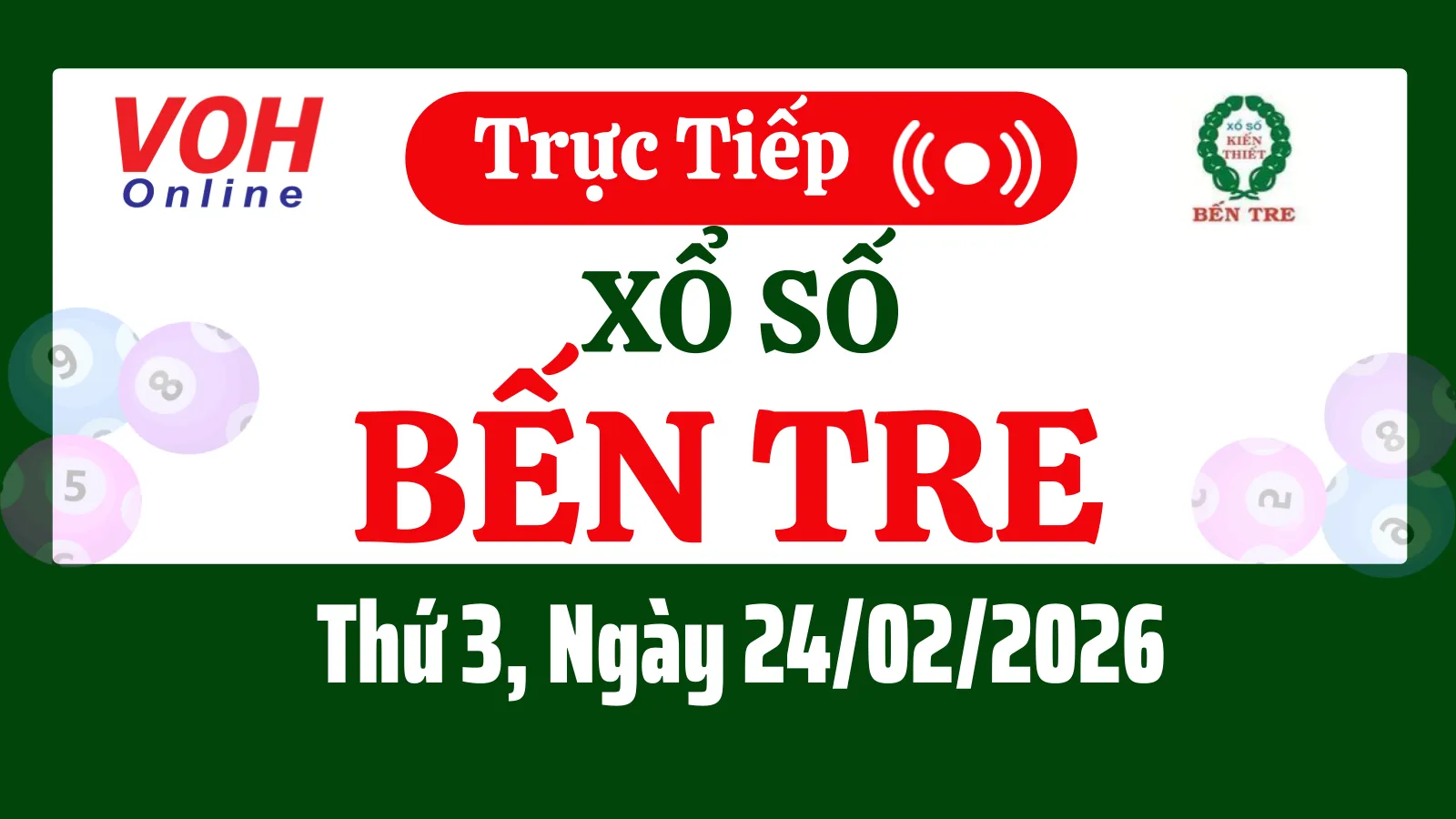 XSBT 24/2 - Kết quả xổ số Bến Tre hôm nay thứ 3 ngày 24/2/2026
