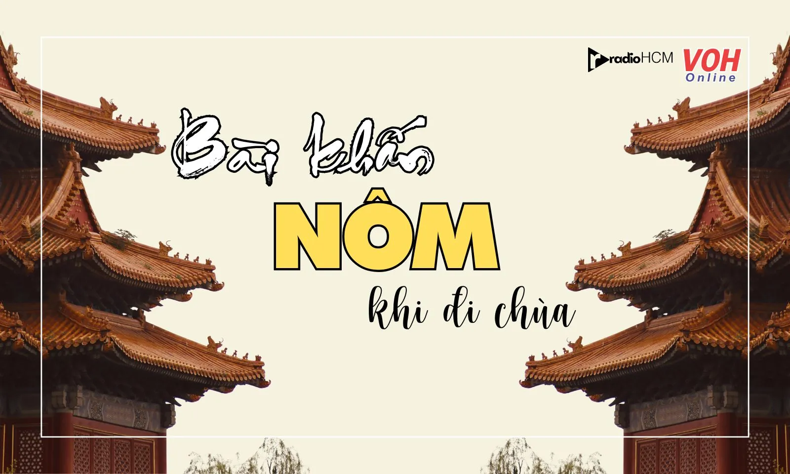 Top 4 bài khấn Nôm khi đi chùa đầu năm, ngày Rằm chuẩn nhất