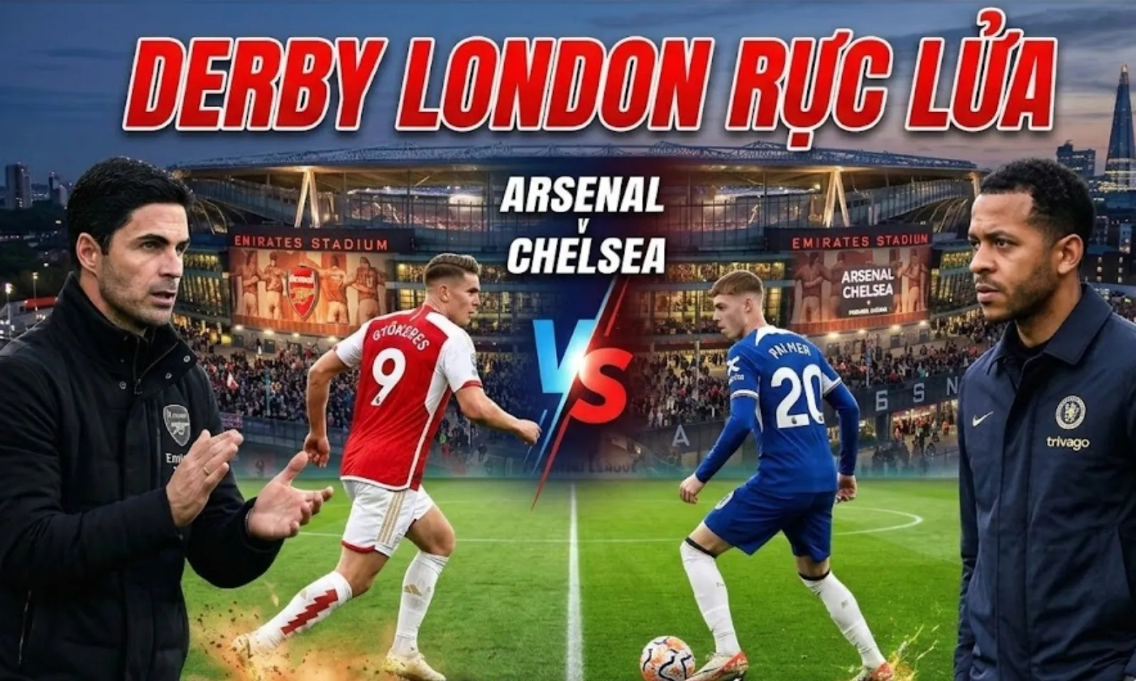 Nhận định Arsenal vs Chelsea (23h30 ngày 1/3): Không còn đường lui