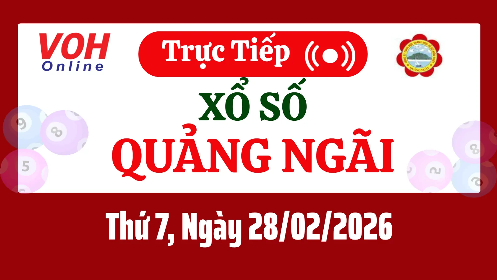 XSQNG 28/2 - Kết quả xổ số Quảng Ngãi hôm nay thứ 7 ngày 28/2/2026