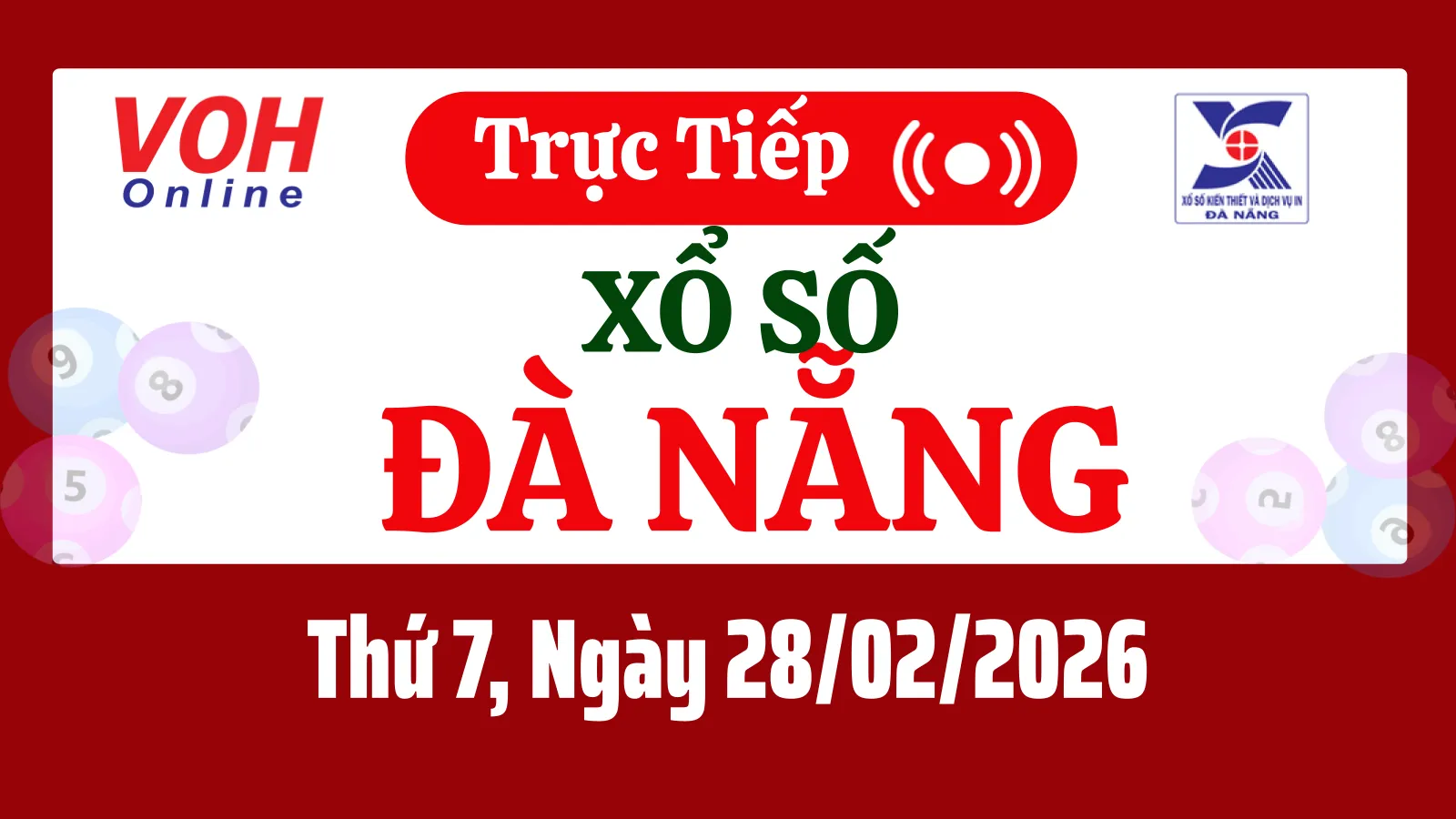 XSDNG 28/2 - Kết quả xổ số Đà Nẵng hôm nay thứ 7 ngày 28/2/2026